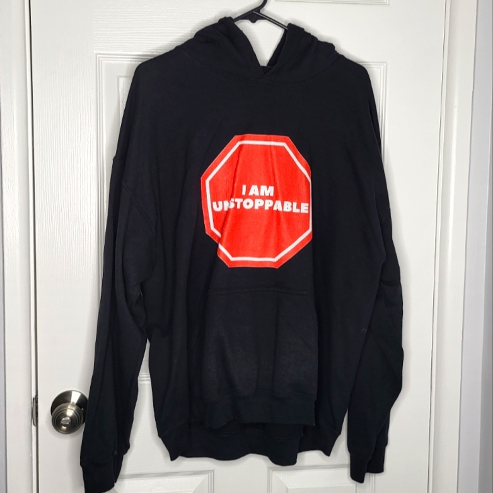 I Am Unstoppable Hoodie